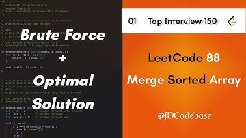 LeetCode 88 - Merge Sorted Array | LeetCode Top Interview 150 | JavaScript Solution | JDCodebase