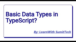 Lec10 Data Type in Typescript part4