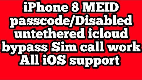iPhone 8 MEID Untethered icloud bypass sim call work passcode/Disabled 3utools updated mobile