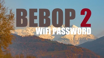 BEBOP 2 - WiFi Password Setup - Tutorial