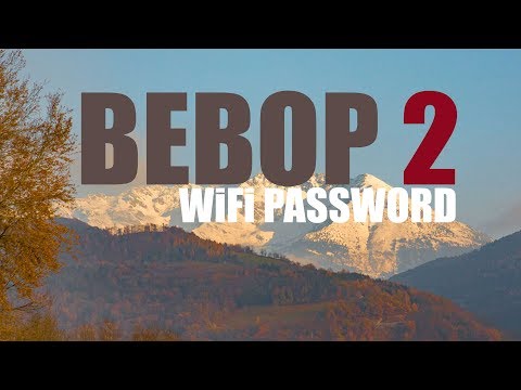 BEBOP 2 - WiFi Password Setup - Tutorial