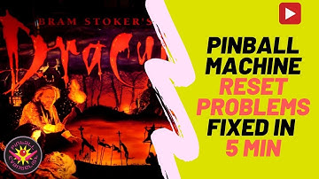 Fix Reset Problems in Pinball Machines in 5 minutes! - Top 5 Reset Issue Quick & Easy Check List
