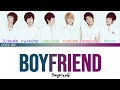 보이프렌드(BOYFRIEND) - Boyfriend (COLOR CODED LYRICS HAN/ROM/ENG)