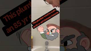 Plumber tries to scam an 85 year old Veteran!! #plumbing #service #scam