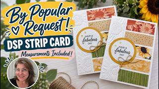 By Popular Request - the Sunflower DSP strip card - Measurements included!