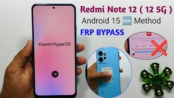 Redmi Note 12 FRP BYPASS Android 15 🆕 Method Done 👍✅ Share ✖️ Activity launcher ❌ Google Id Bypass