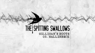 The Spitting Swallows - Hallinbeck (Gilligan's Boots)