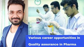 career opportunity in Quality Assurance in Pharma