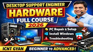 Desktop Support Engineer Hardware Full Course | Complete Training 2026