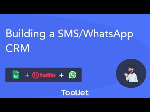 Build WhatsApp and SMS CRM app in less than 10 mins