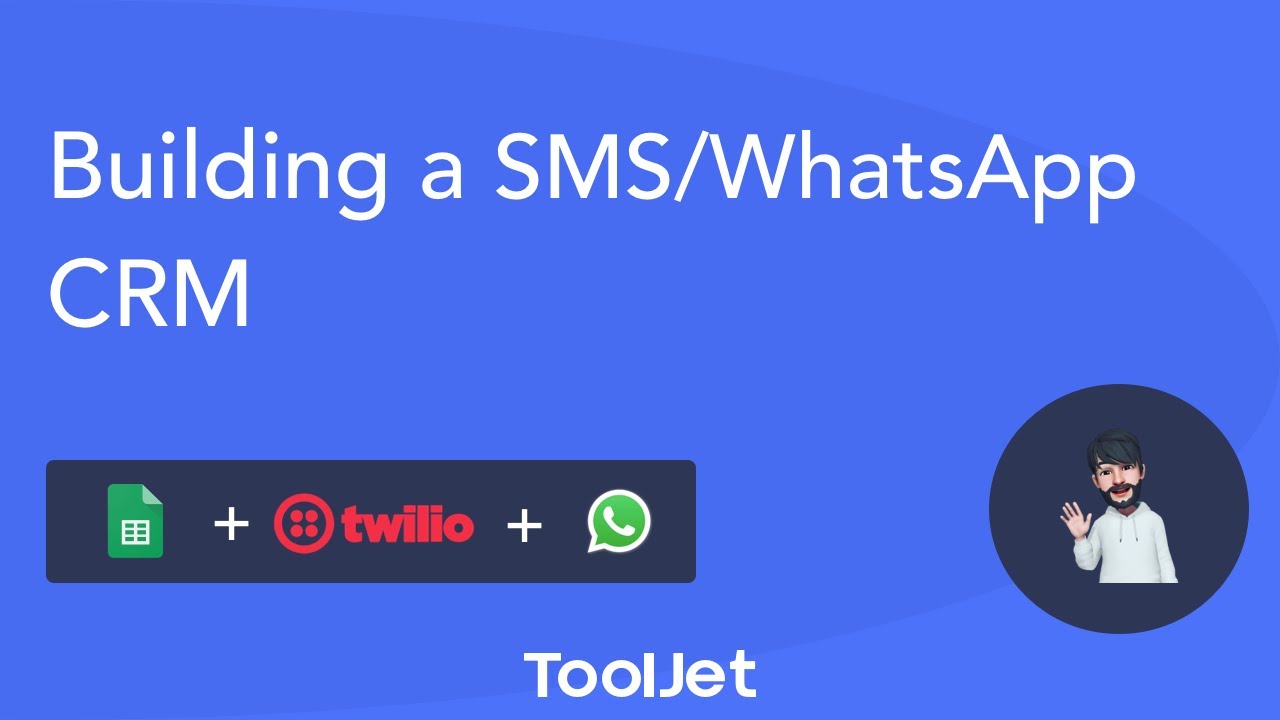 Building a WhatsApp and SMS CRM app in less than 10 mins