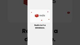 Redis isn't a database. It's a superpower you add to your database.