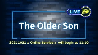 【#TNHC LIVE】The Older Son│20211031 Online English Service