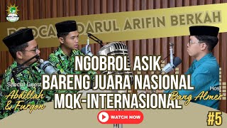 Ngobrol Bareng Juara dalam Ajang MQK Internasional ke-1