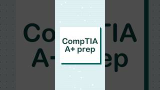 CompTIA A+ Certification Prep: The Complete 2026 Study Guide #comptiaaplus