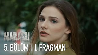 Maraşlı 5. Bölüm Fragmanı