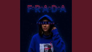 Video-Miniaturansicht von „Frada - Felpa Blu (feat. Axel Neiz)“