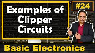 Examples of Clipper Circuits | Solved Problems of Clipper Circuits | Waveforms of Clipper Circuits