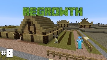 Regrowth E08 - Finale