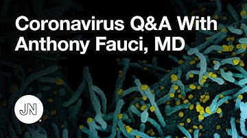 Coronavirus Q&A With Anthony Fauci