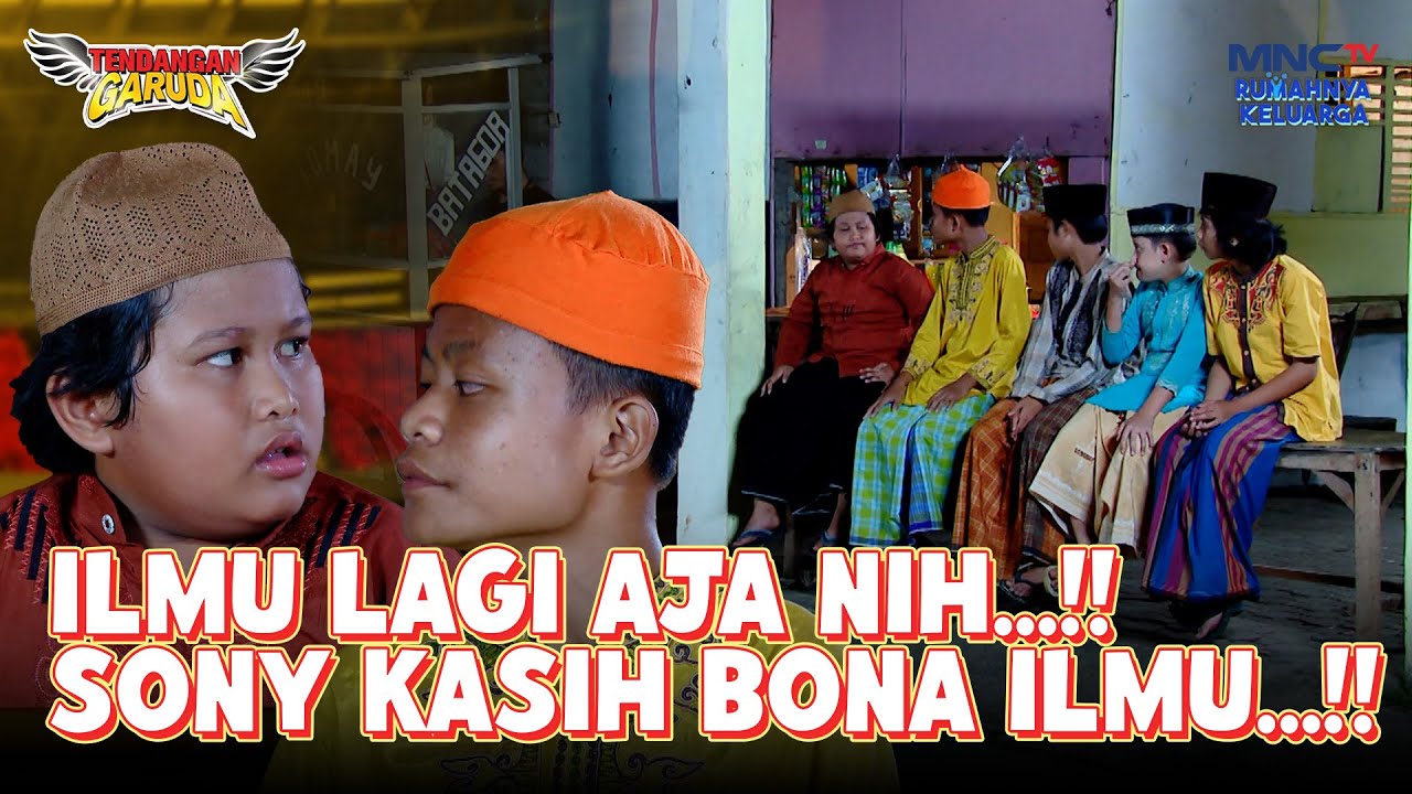HEBAT BANGET!! Bona Ingin Pahala Banyak!! | TENDANGAN GARUDA | EPS 36 | PART (4/6)