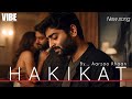 HAKIKAT Aarzoo Khaan Official Audio Heartbroken Sad Song 2025