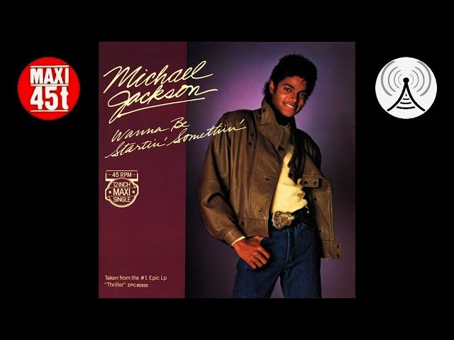 Michael Jackson - Wanna be startin' somethin' (Maxi single - 1983