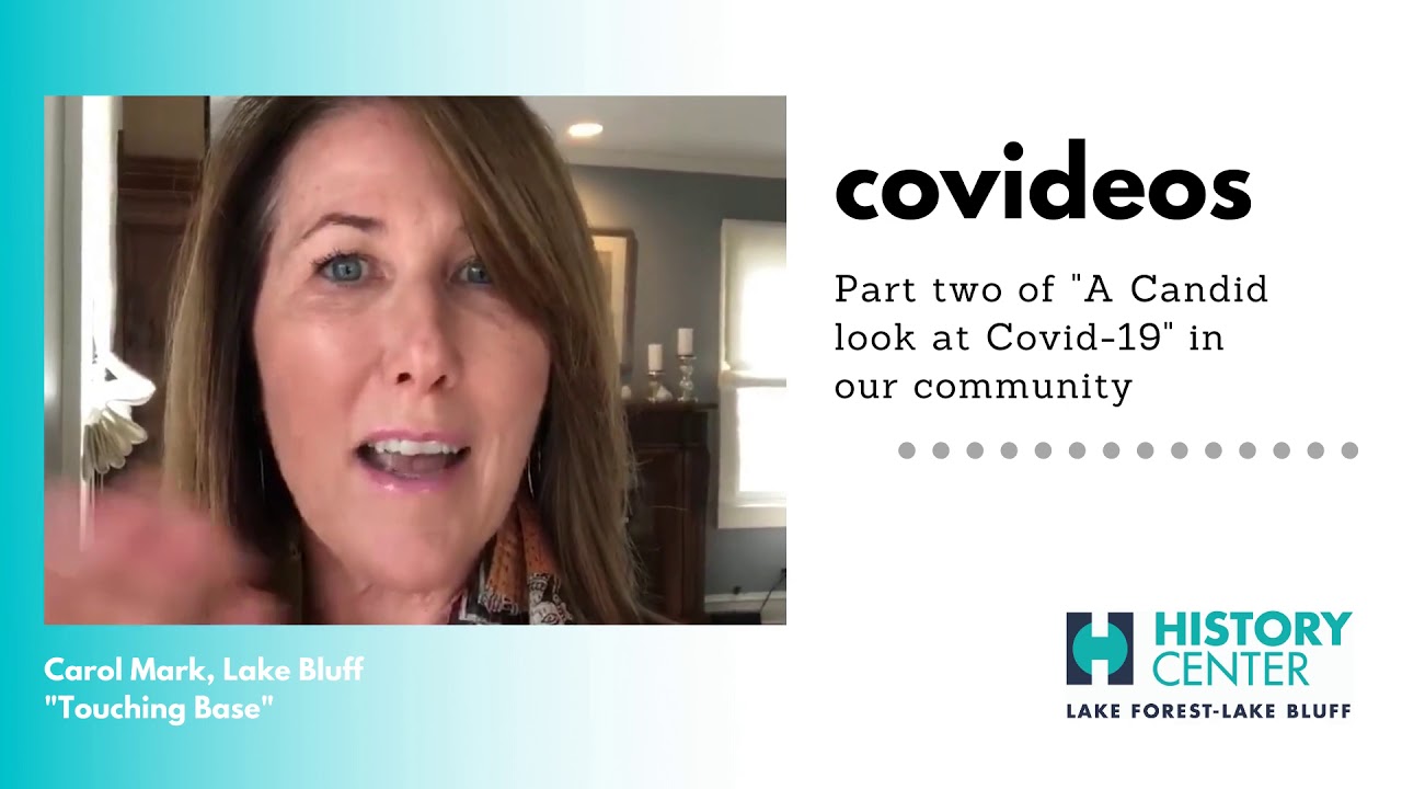 COVIDEOS Lake Bluff Resident CarolMark on Staying in Touch YouTube