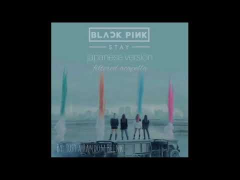 Blackpink-Stay Japanese version acapella (vocals only)