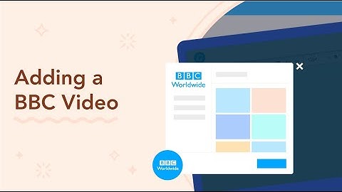 Add BBC Video to your Nearpod lesson