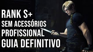 Guia Rank S+ Profissional Resident Evil 4 Remake / Sem Itens Bônus!
