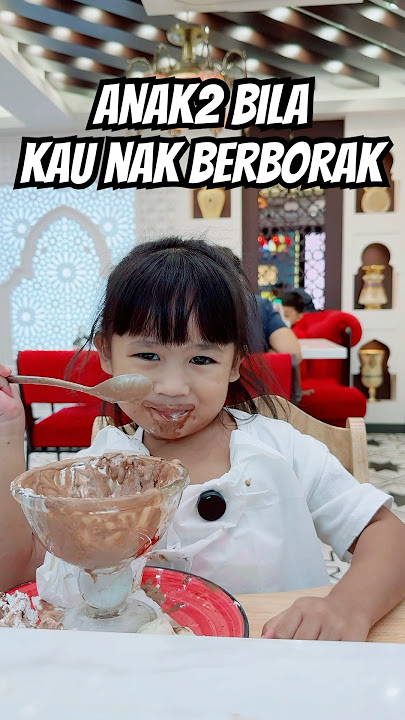 POV: ANAK2 BILA KAU NAK BERBORAK