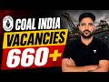 Coal India Recruitment 2026 | 660 Vacancies Out 🔥 Complete Details by Praveen Sir