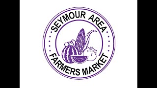 Becoming a Vendor at the Seymour Area Farmers Market