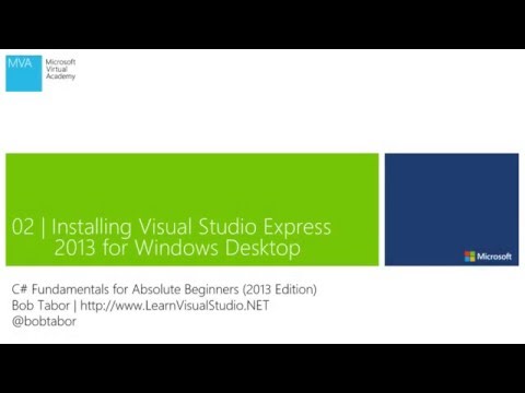 C# Fundamentals Beginners - Part 2 :  Installing Visual Studio Express 2013 for Windows Desktop