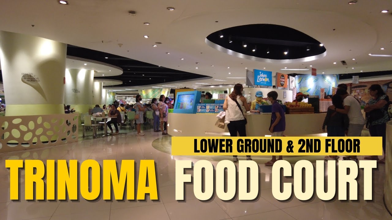 [4K] TRINOMA MALL FOOD COURT (Lower Ground & 2nd floor) food choices update 2024 YouTube