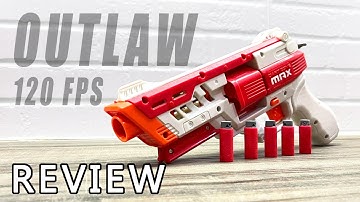 120 FPS Dart Zone Max Outlaw Most Powerful Nerf Revolver