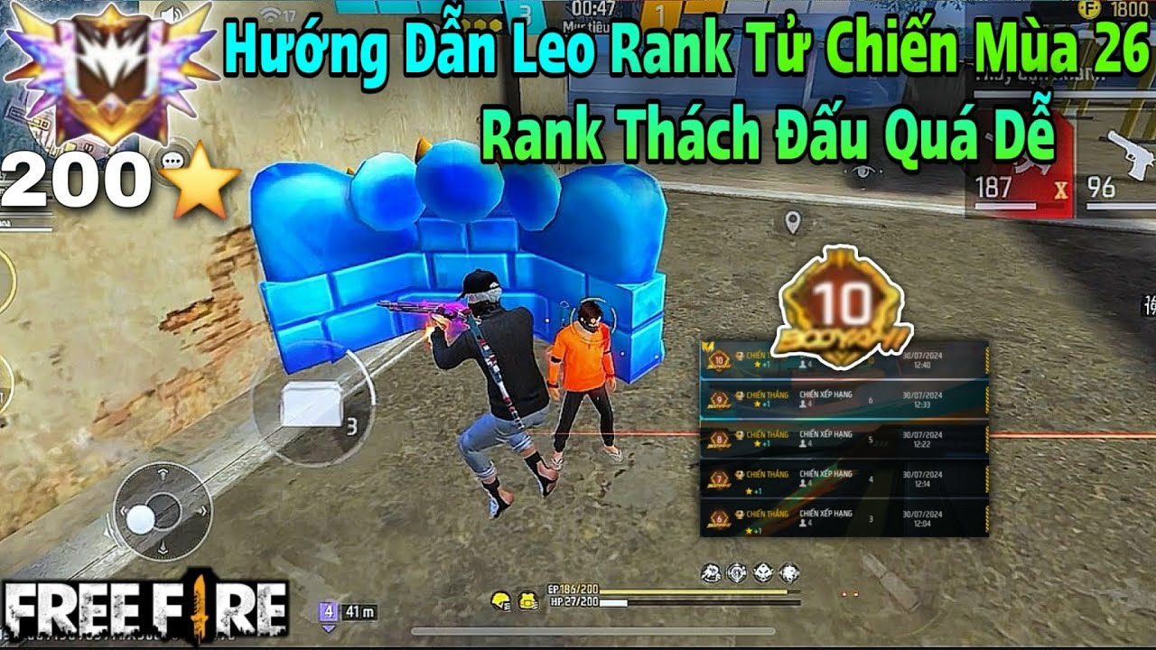 [Free Fire] Hướng Dẫn Cách Leo Rank Tử Chiến Mùa 26 Lên Rank 