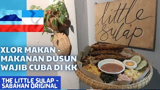 Xlor Makan Wajib Cuba Makanan Dusun Di Little Sulap Kota Kinabalu Sabah. Sedap ging!!