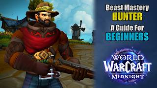 Class Course: Beast Mastery Hunter Rotation Guide for Beginners! | WoW Midnight Season 1
