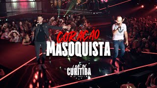 Bruno & Barretto - Coração Masoquista (Live In Curitiba EP 1)
