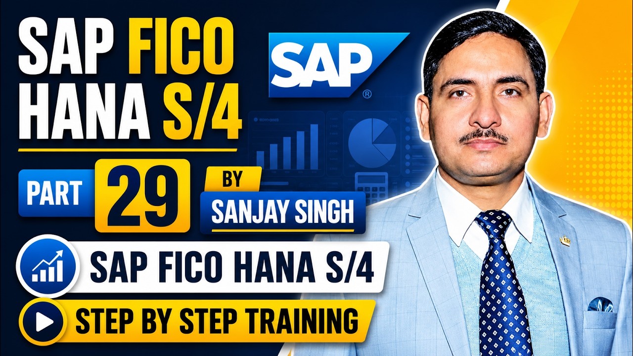 SAP FICO S/4 HANA Part - 29 | Complete Course for Beginners to Advanced ...