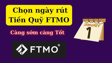 Hướng dẫn chọn ngày phân chia lợi nhuận từ FTMO
