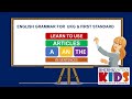 Use of Article  A, An And The in sentences | English Grammar | Online Class for UKG and STD 1