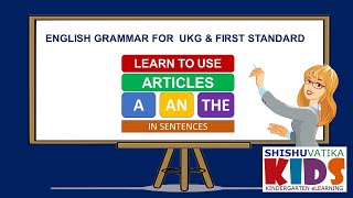 Use of Article A, An And The in sentences | English Grammar | Online Class for UKG and STD 1