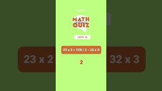 🧠 Ultimate Math Quiz Challenge 🏆 | LEVEL 46 | Test Your Brain with 50 Levels #shorts #quiz screenshot 2