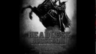 Don't Loose Your Head from Headless Horseman (2007)