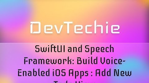 [Complete App] SwiftUI and Speech Framework: Build Voice-Enabled iOS Apps : Add New Todo View