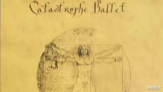 Catastrophe Ballet - Der Taucher (Father Death, Mother Life)