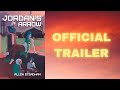 Jordan's Arrow (Official Trailer)